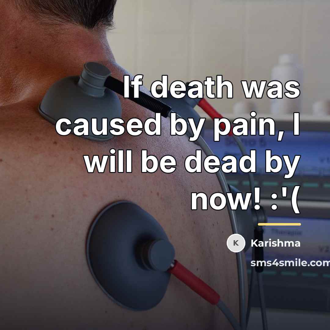 “If death was caused by pain, I will be dead…” quote by Karishma
