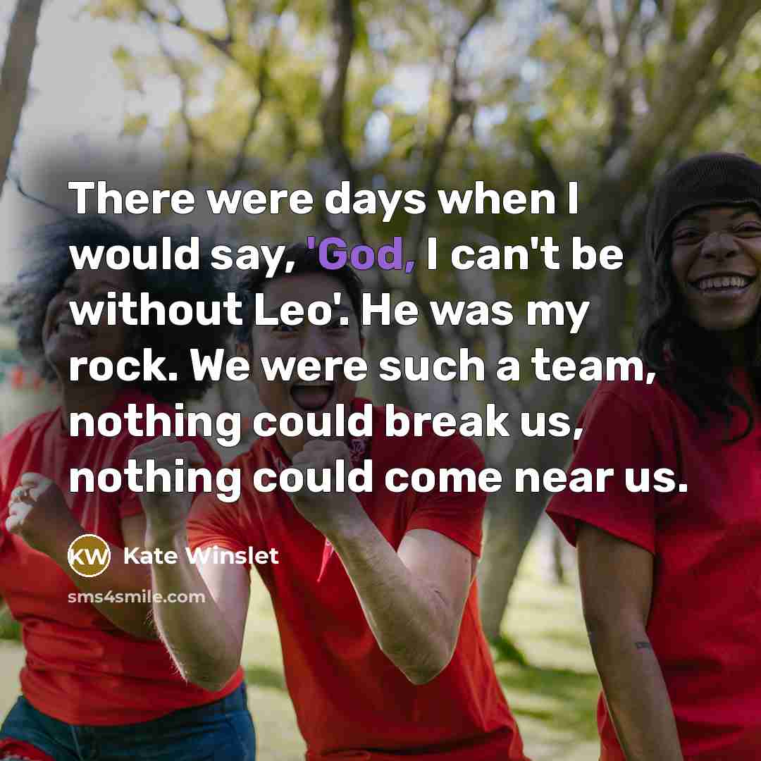 “There were days when I would say, 'God, I can't…” quote by Kate Winslet