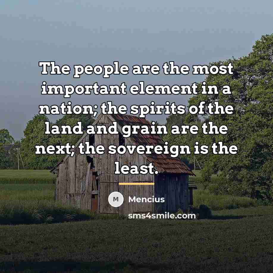“The people are the most important element in a nation;…” quote by Mencius