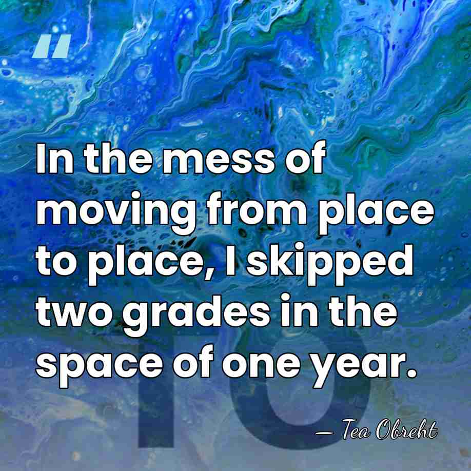 In the mess of moving from place to place, I skipped two&hellip; - Tea Obreht