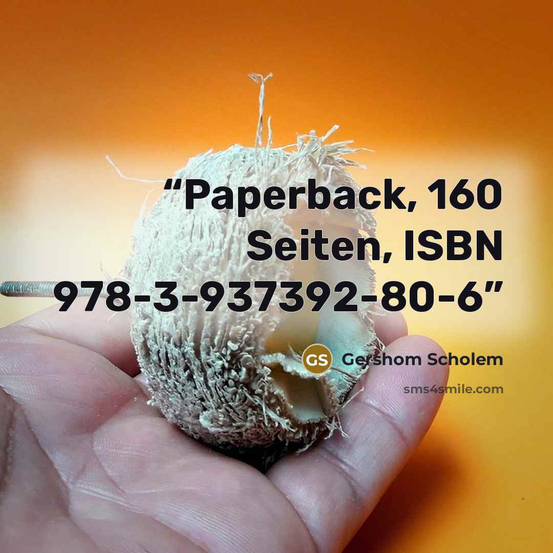 “Paperback, 160 Seiten, ISBN 978-3-937392-80-6” quote by Gershom Scholem