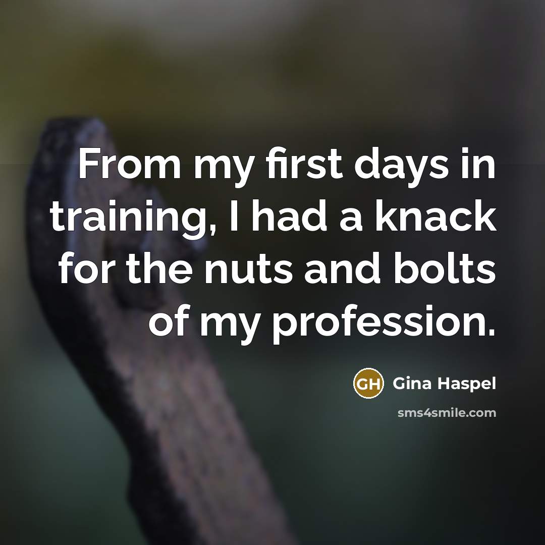 “From my first days in training, I had a knack…” quote by Gina Haspel