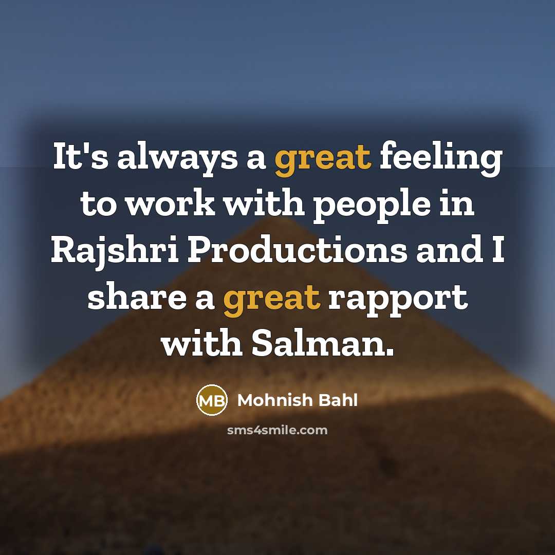 “It's always a great feeling to work with people in…” quote by Mohnish Bahl