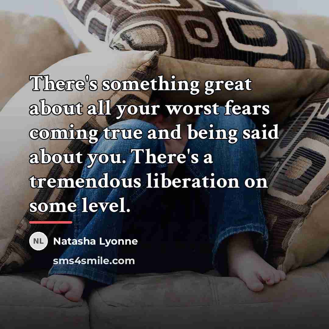 “There's something great about all your worst fears coming true…” quote by Natasha Lyonne