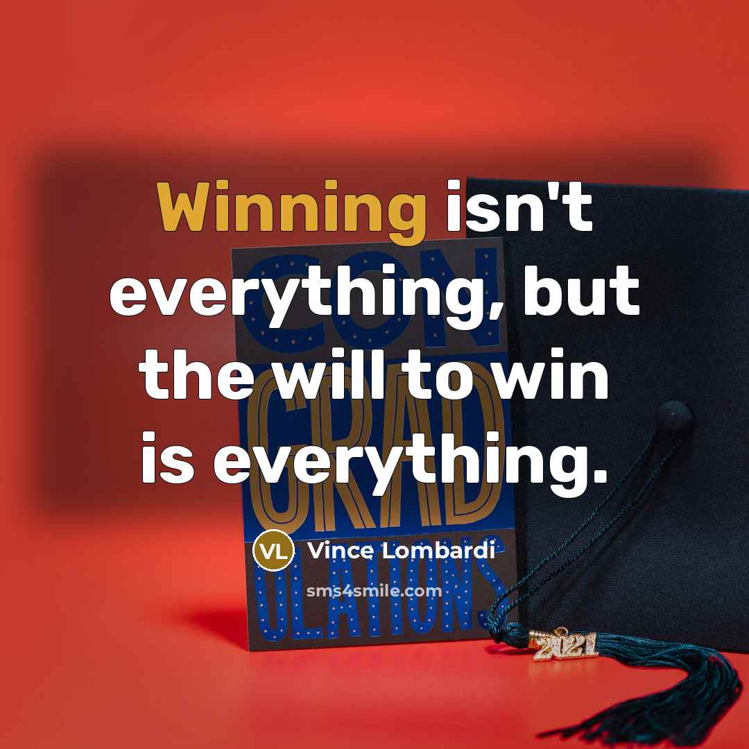 “Winning isn't everything, but the will to win is everything.…” quote by Vince Lombardi