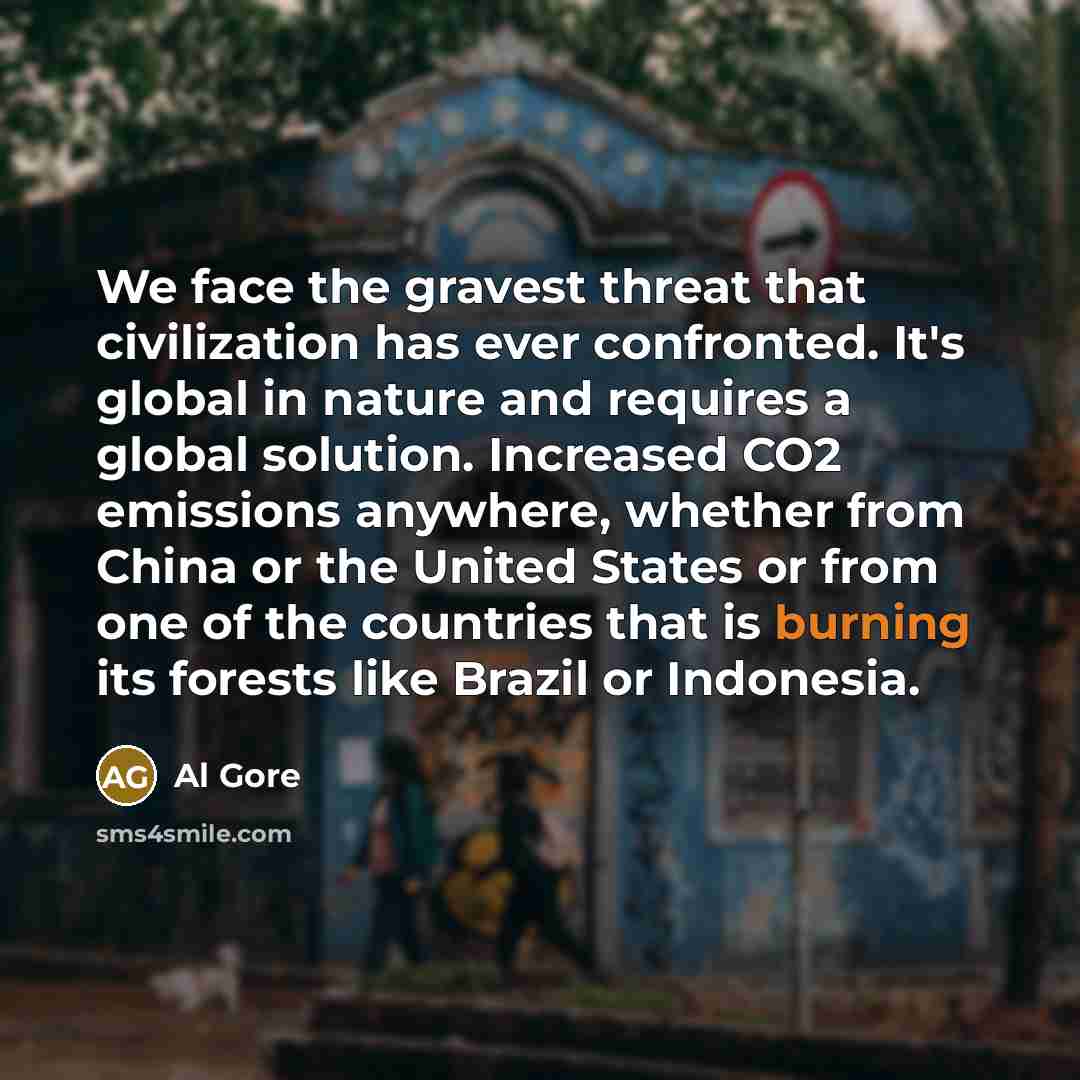 “We face the gravest threat that civilization has ever confronted.…” quote by Al Gore