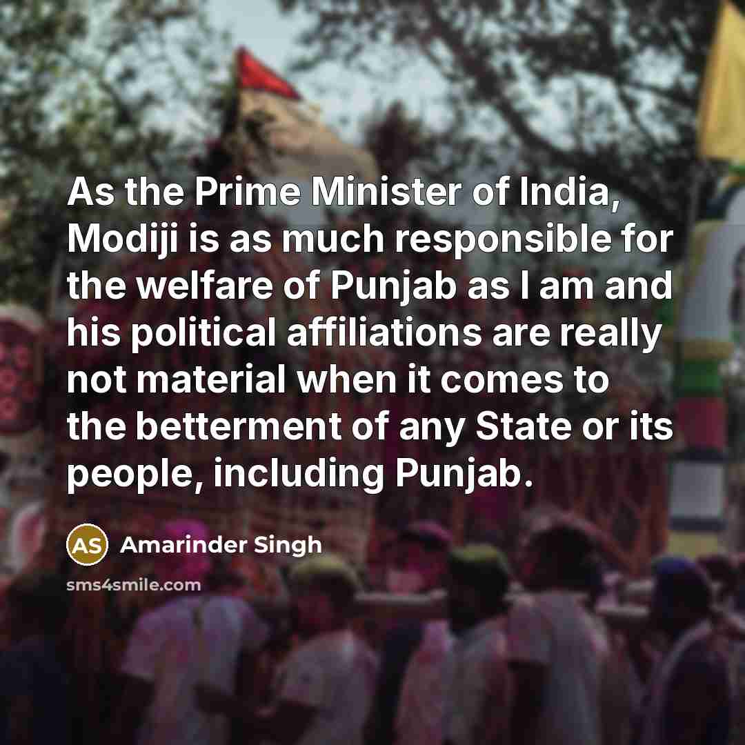 “As the Prime Minister of India, Modiji is as much…” quote by Amarinder Singh