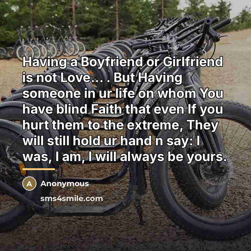 “Having a Boyfriend or Girlfriend is not Love... . But…” quote by Anonymous