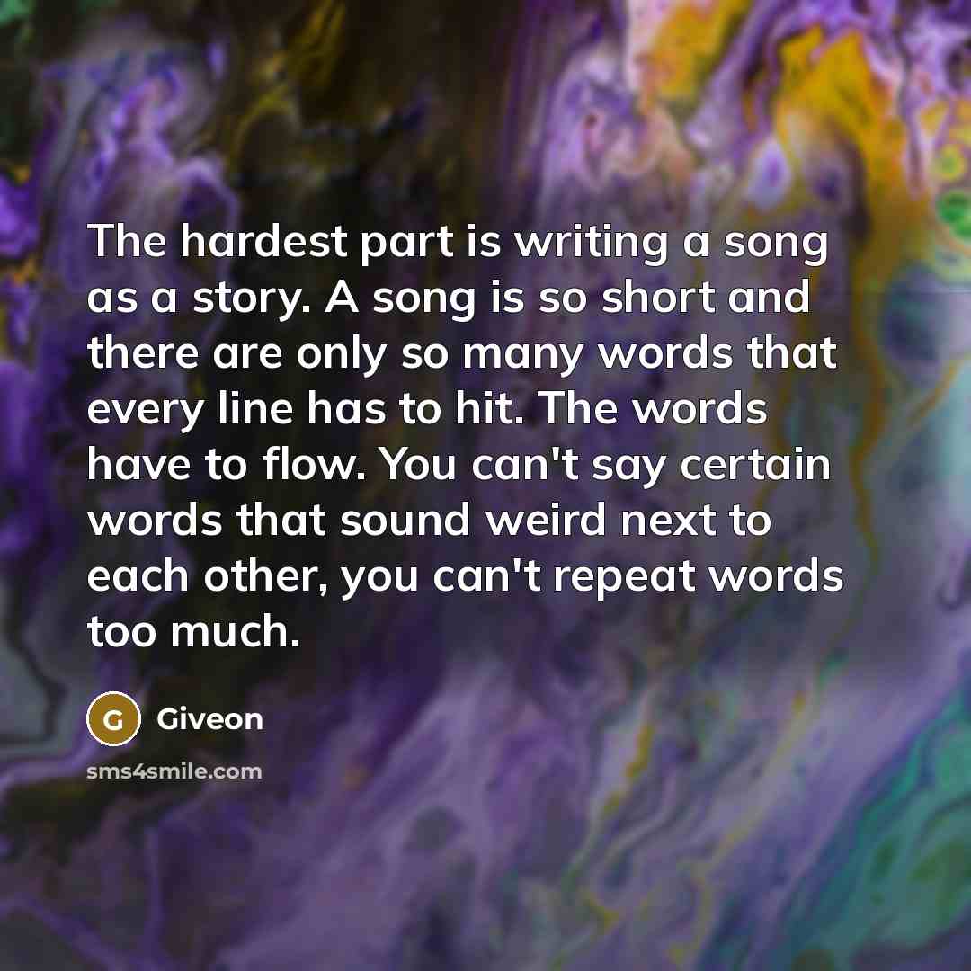 “The hardest part is writing a song as a story.…” quote by Giveon