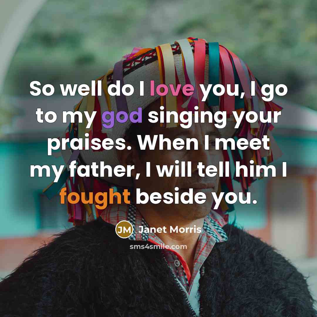 “So well do I love you, I go to my…” quote by Janet Morris