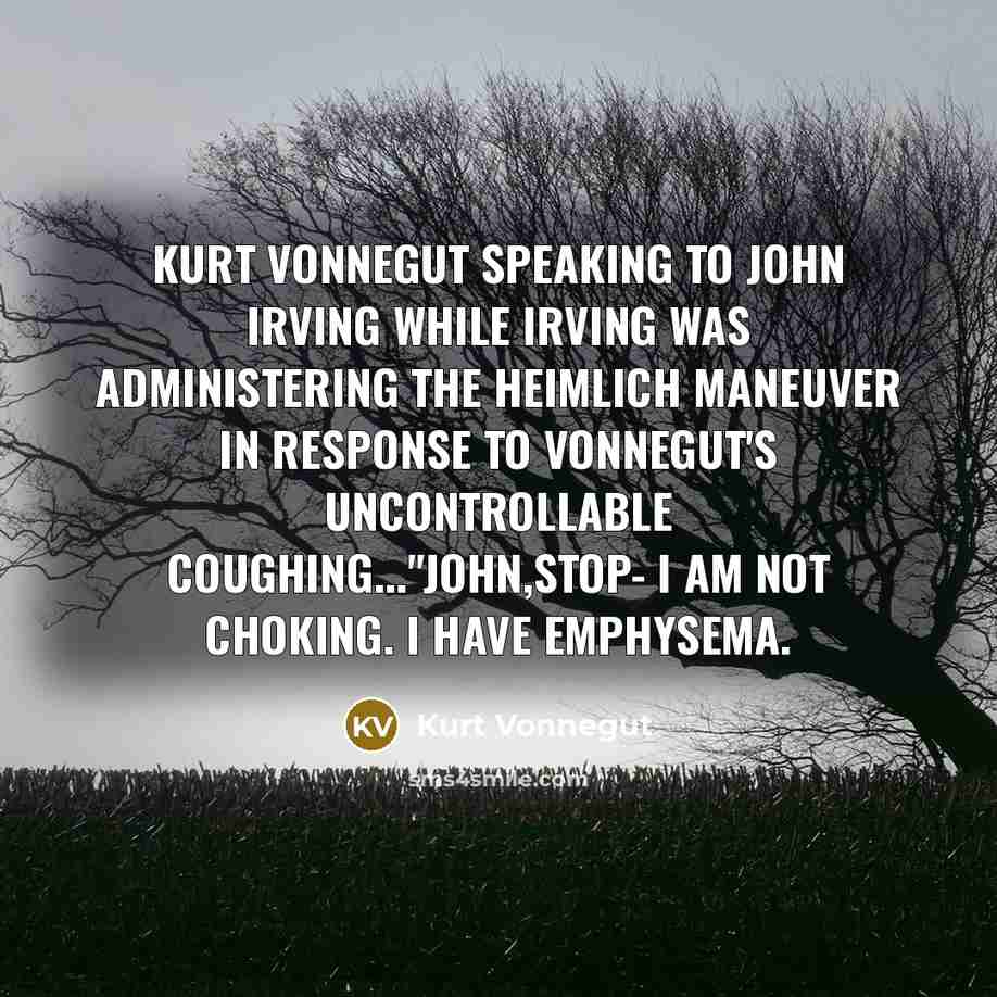 “Kurt Vonnegut speaking to John Irving while Irving was administering…” quote by Kurt Vonnegut