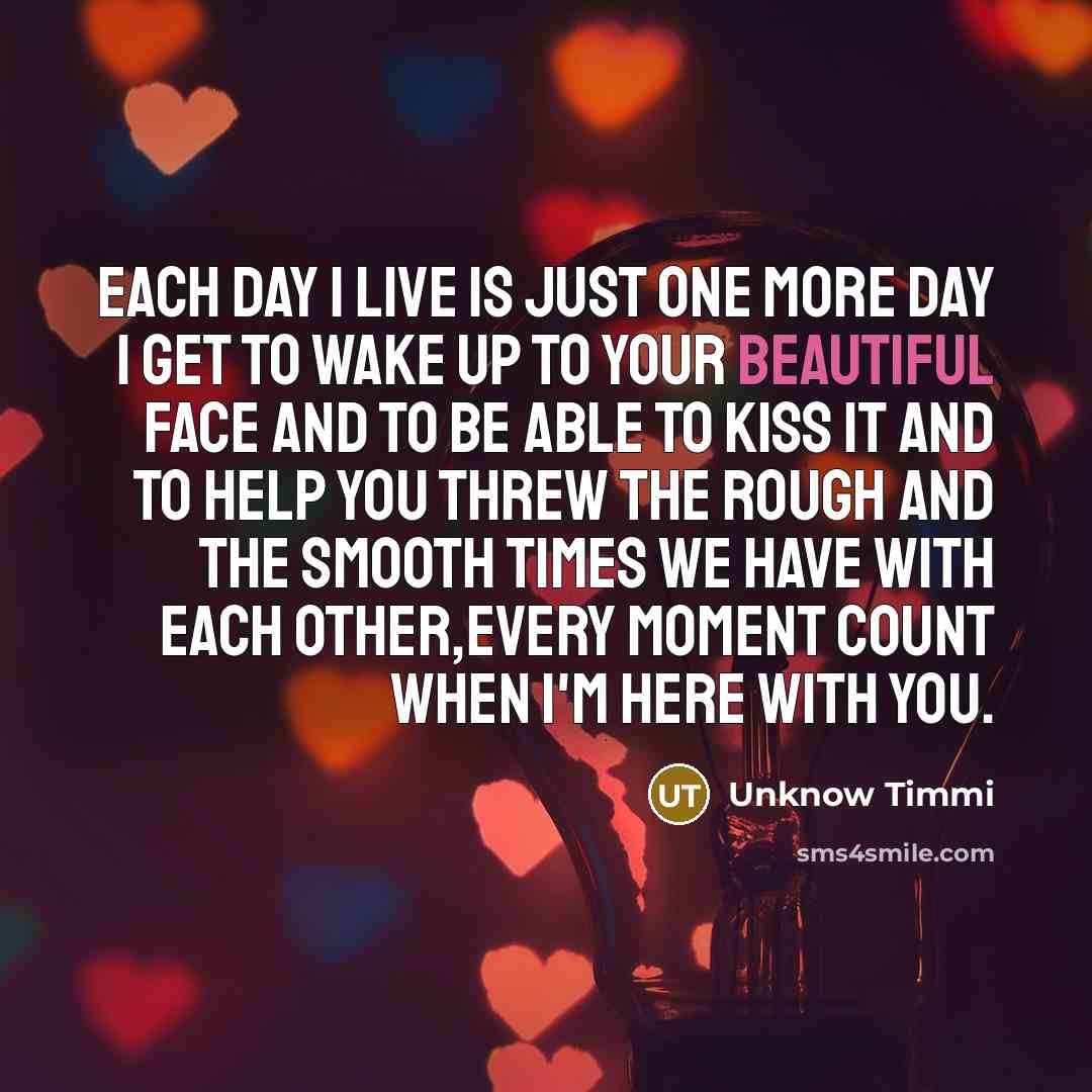 “Each day I live is just one more day I…” quote by Unknow Timmi