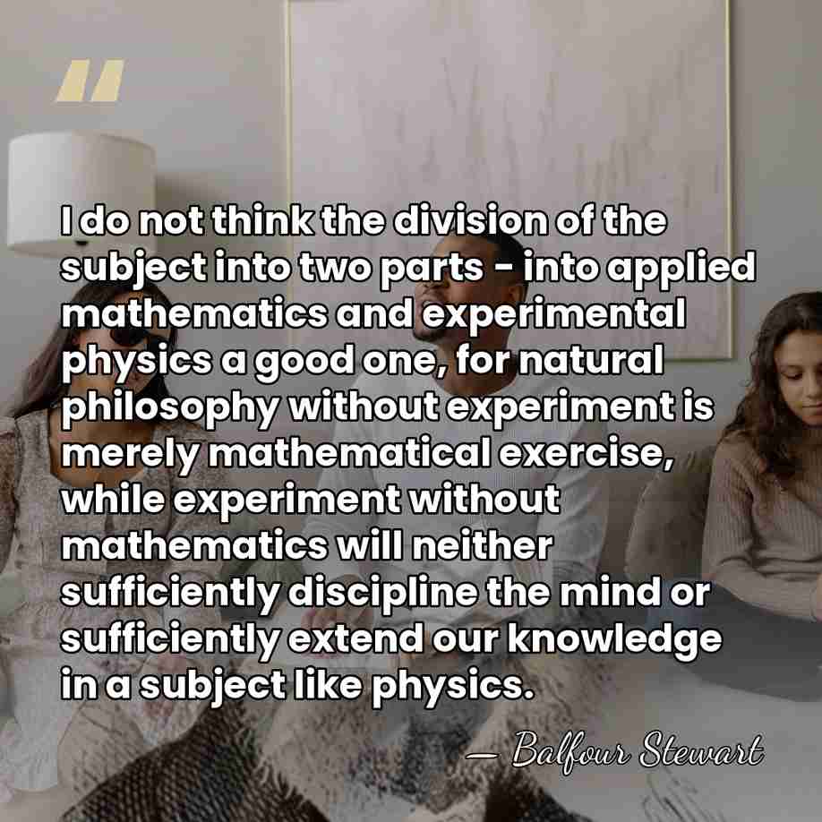 I do not think the division of the subject into two parts&hellip; - Balfour Stewart