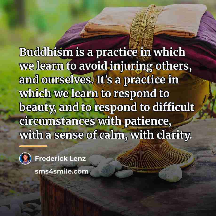 “Buddhism is a practice in which we learn to avoid…” quote by Frederick Lenz