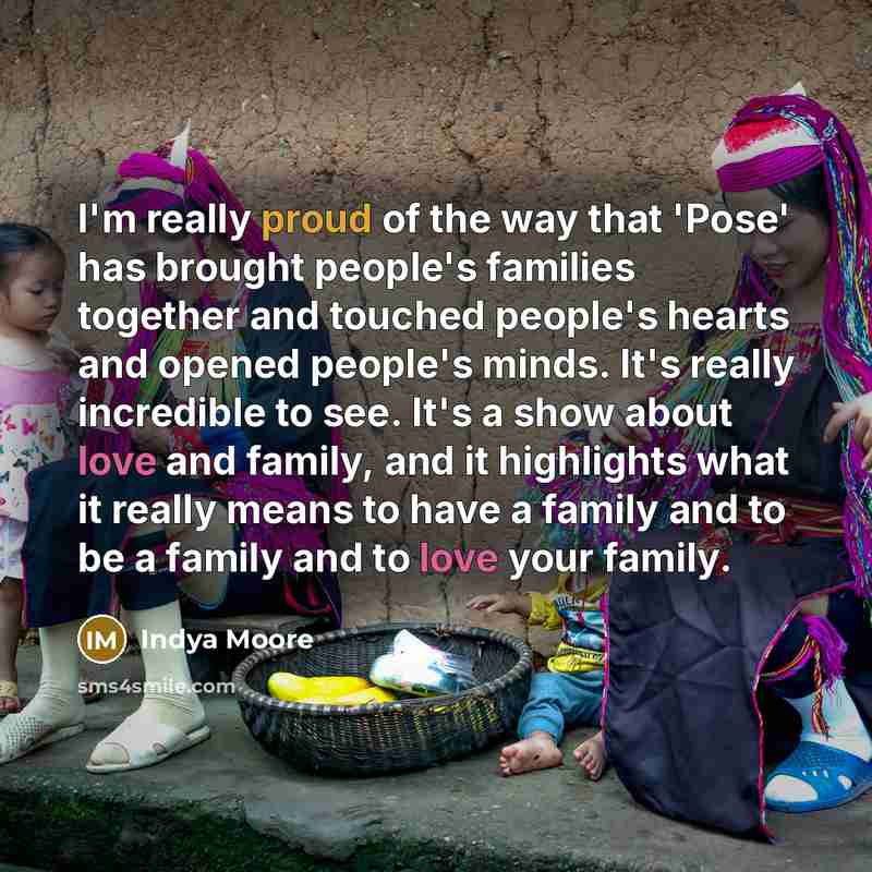 “I'm really proud of the way that 'Pose' has brought…” quote by Indya Moore