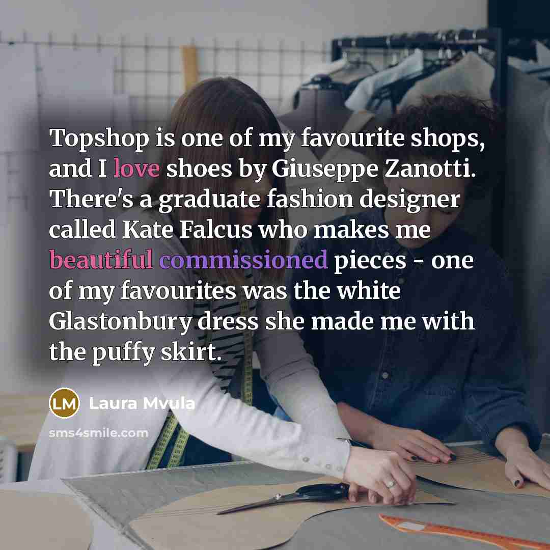 “Topshop is one of my favourite shops, and I love…” quote by Laura Mvula