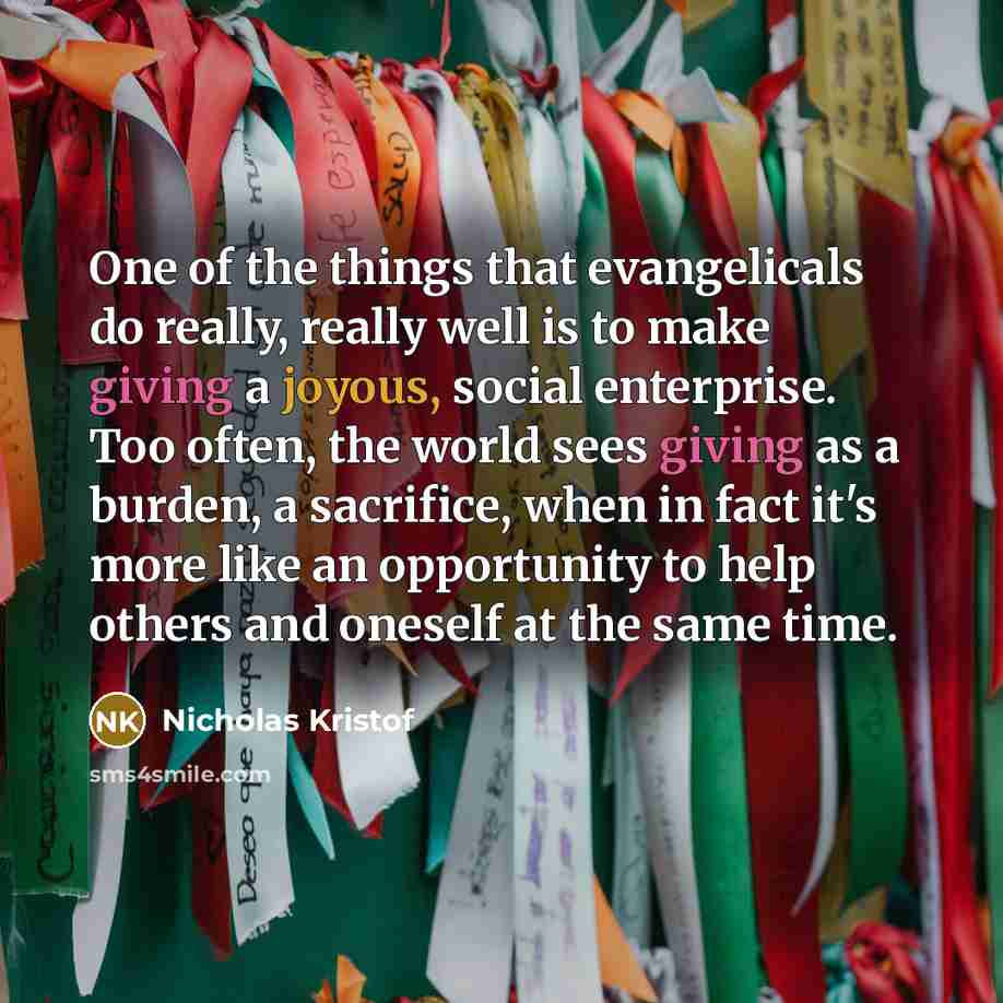 “One of the things that evangelicals do really, really well…” quote by Nicholas Kristof