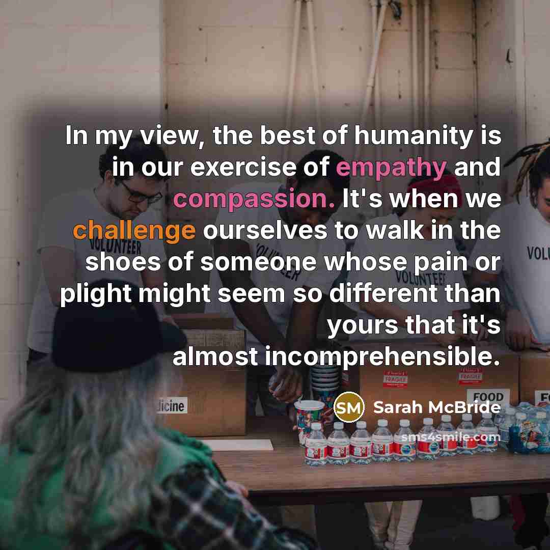 “In my view, the best of humanity is in our…” quote by Sarah McBride