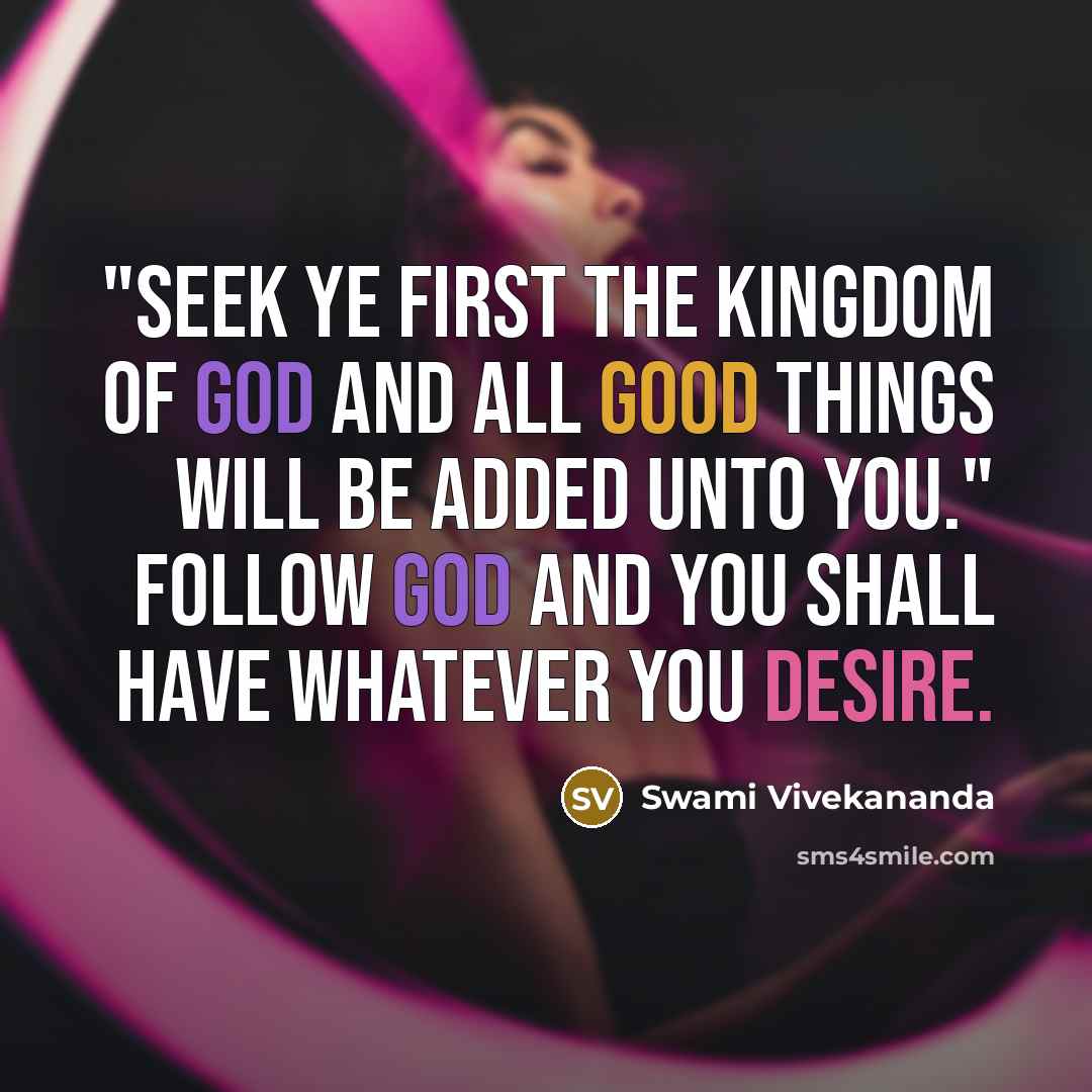 “"Seek ye first the kingdom of God and all good…” quote by Swami Vivekananda