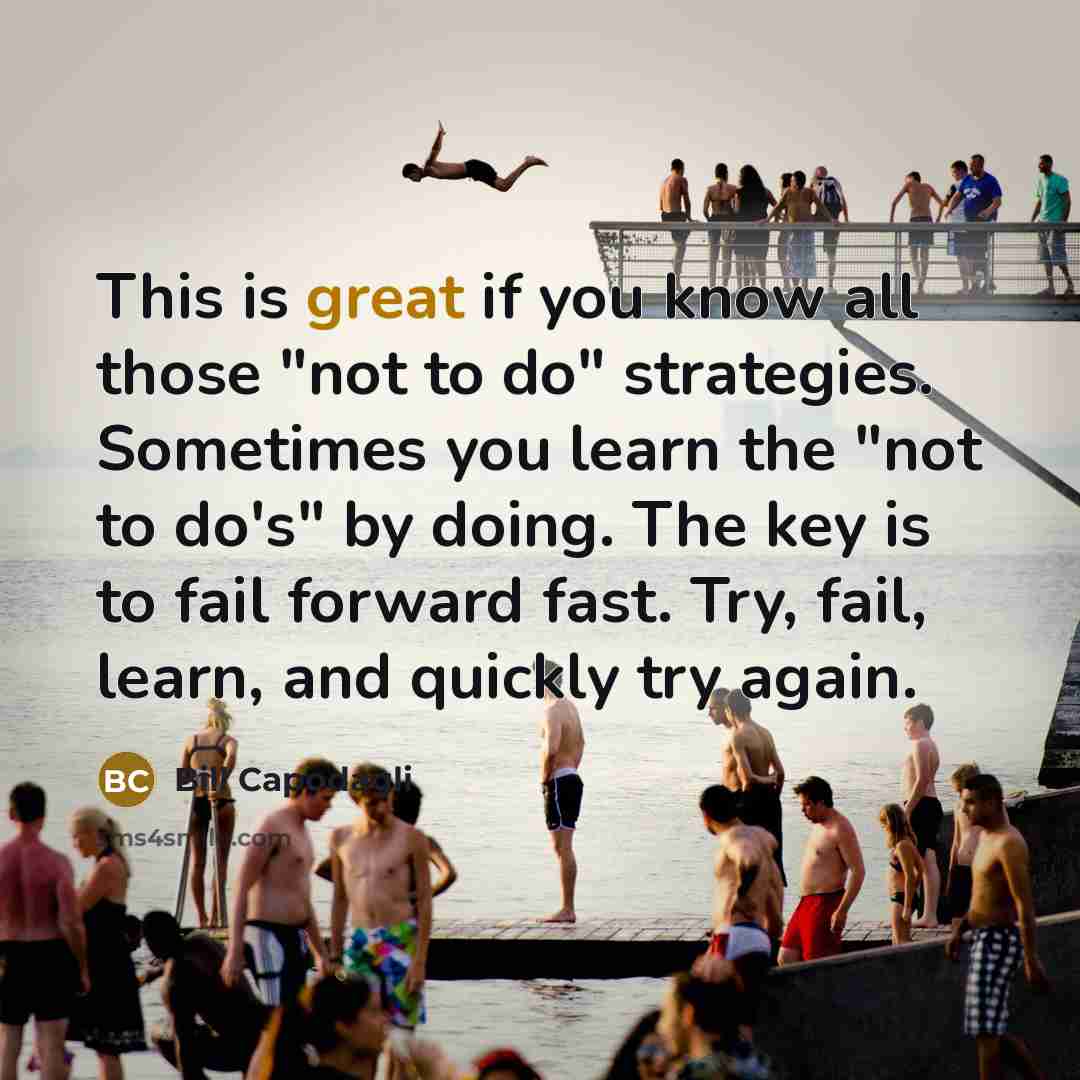 “This is great if you know all those "not to…” quote by Bill Capodagli