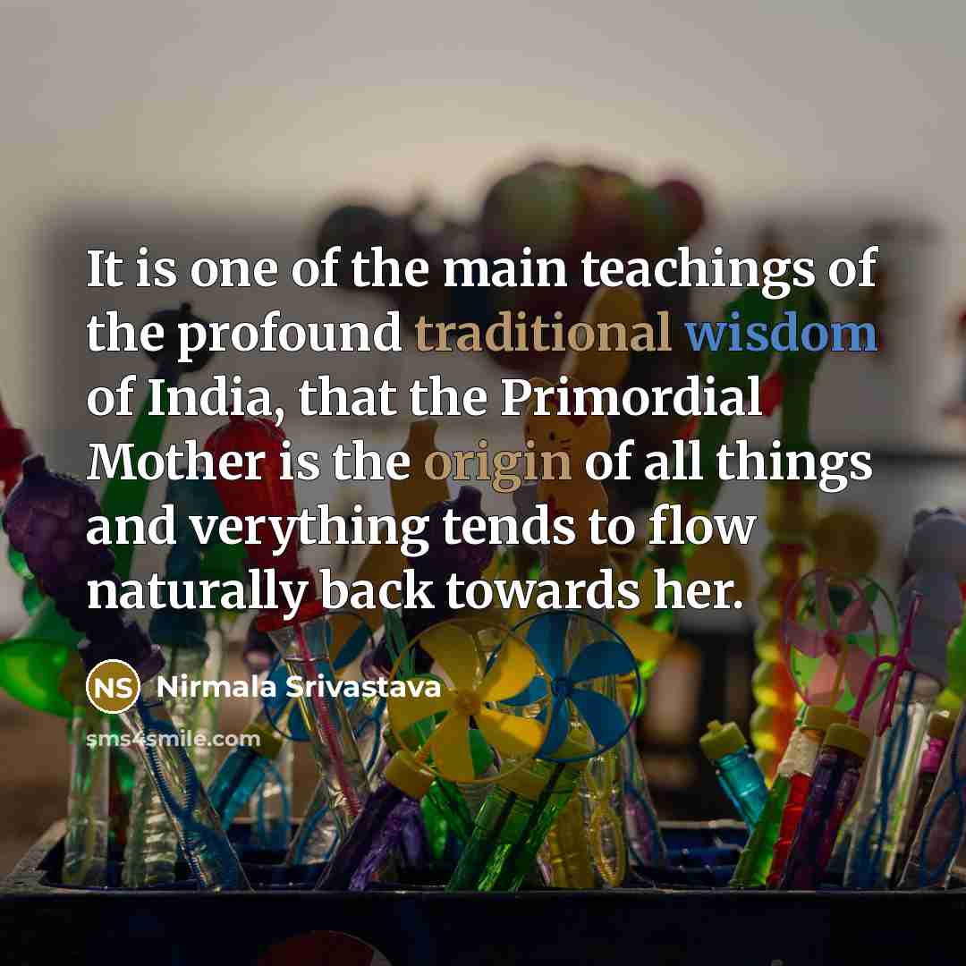 “It is one of the main teachings of the profound…” quote by Nirmala Srivastava