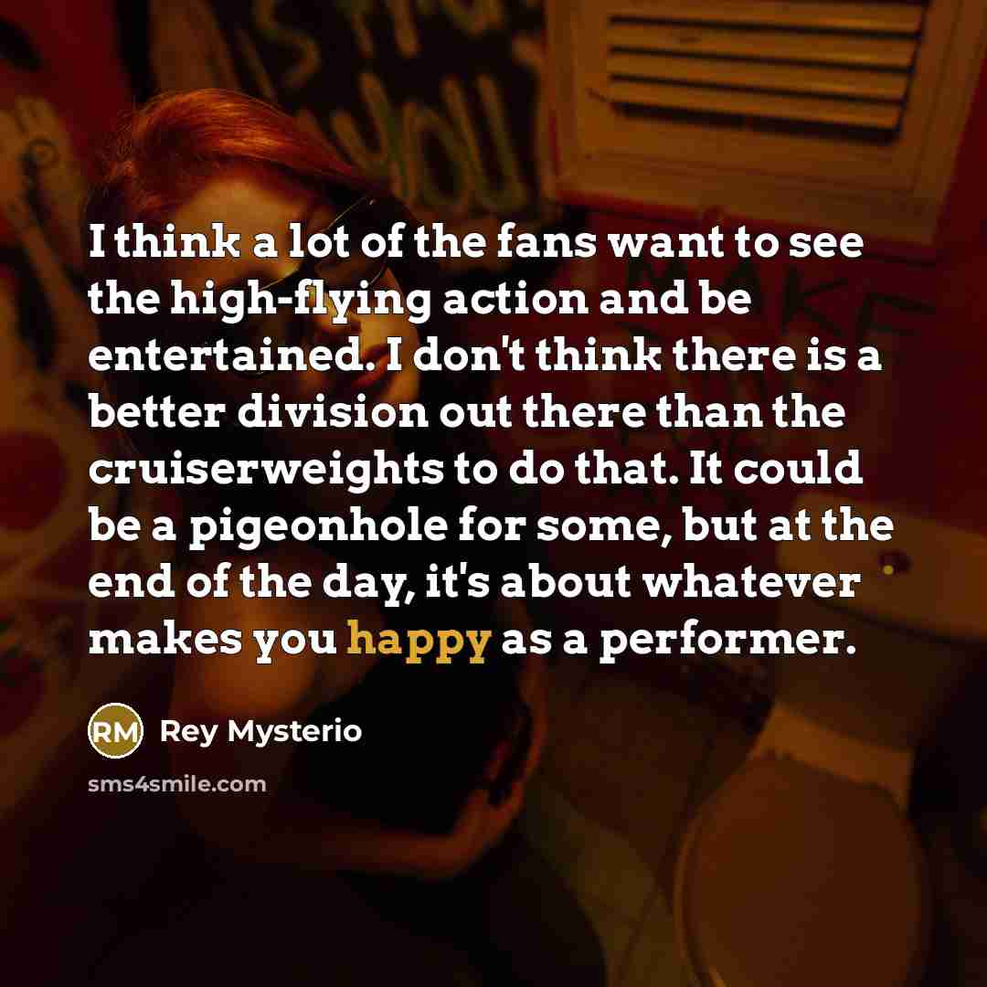 “I think a lot of the fans want to see…” quote by Rey Mysterio