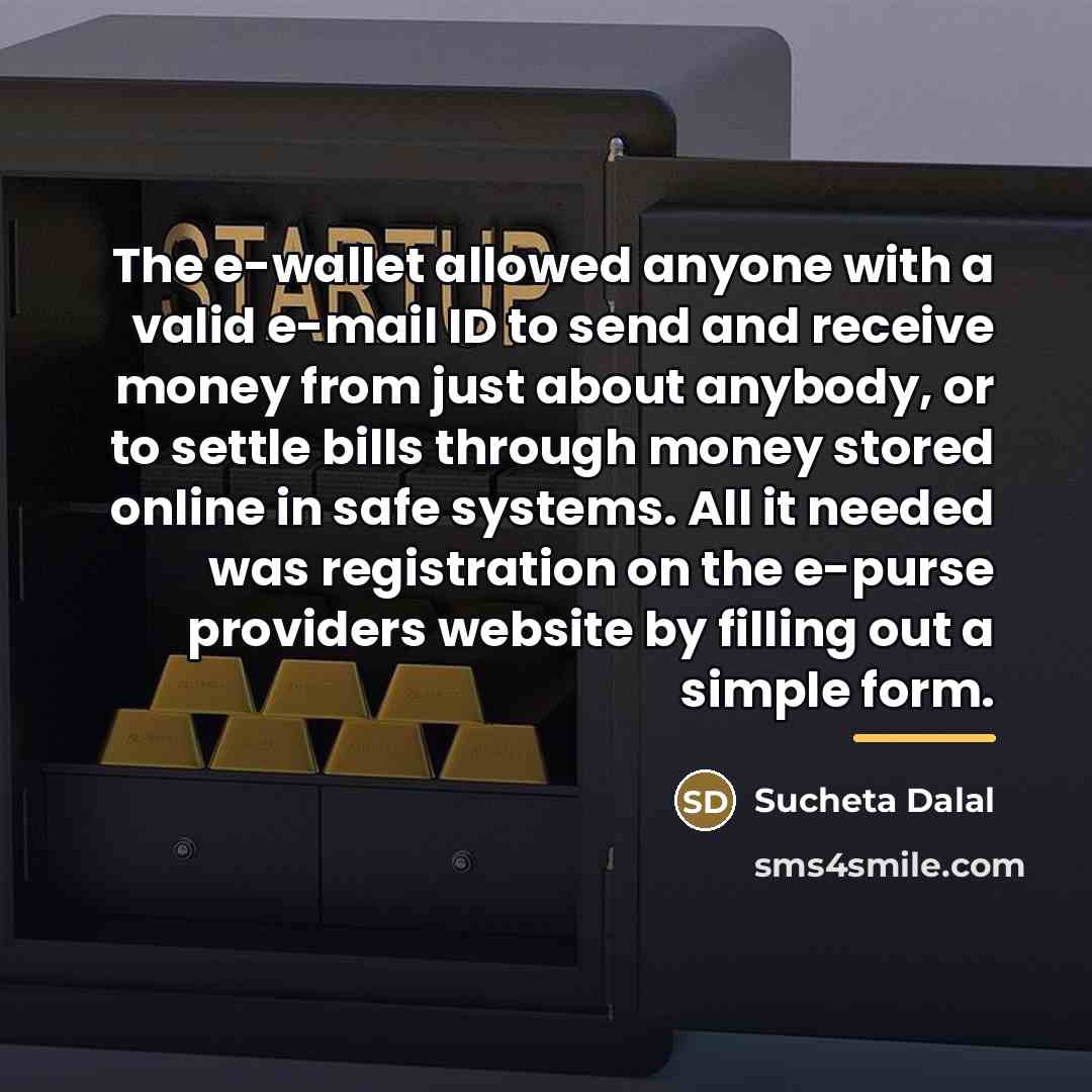 “The e-wallet allowed anyone with a valid e-mail ID to…” quote by Sucheta Dalal