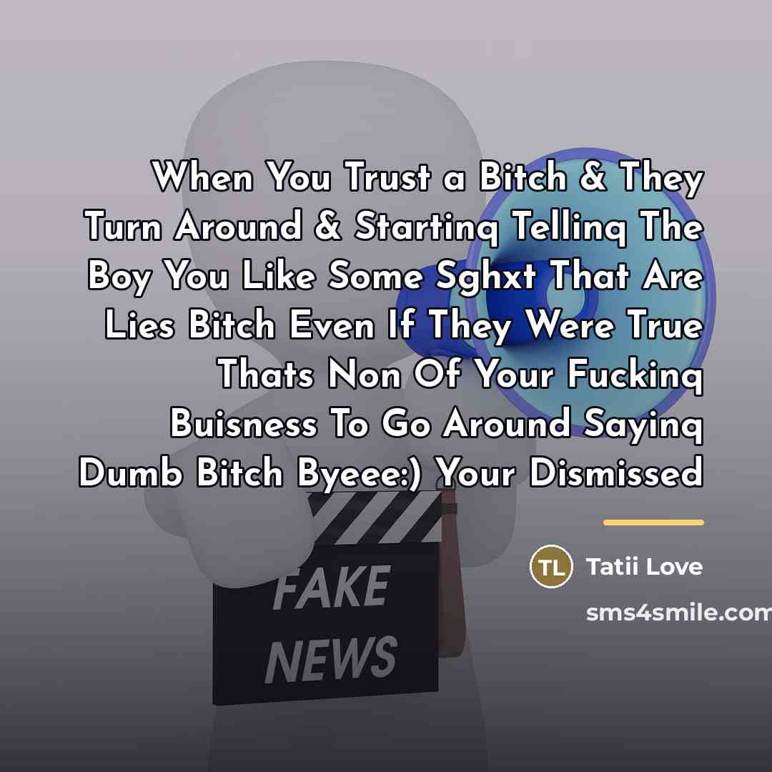 “When You Trust a Bitch & They Turn Around &…” quote by Anonymous