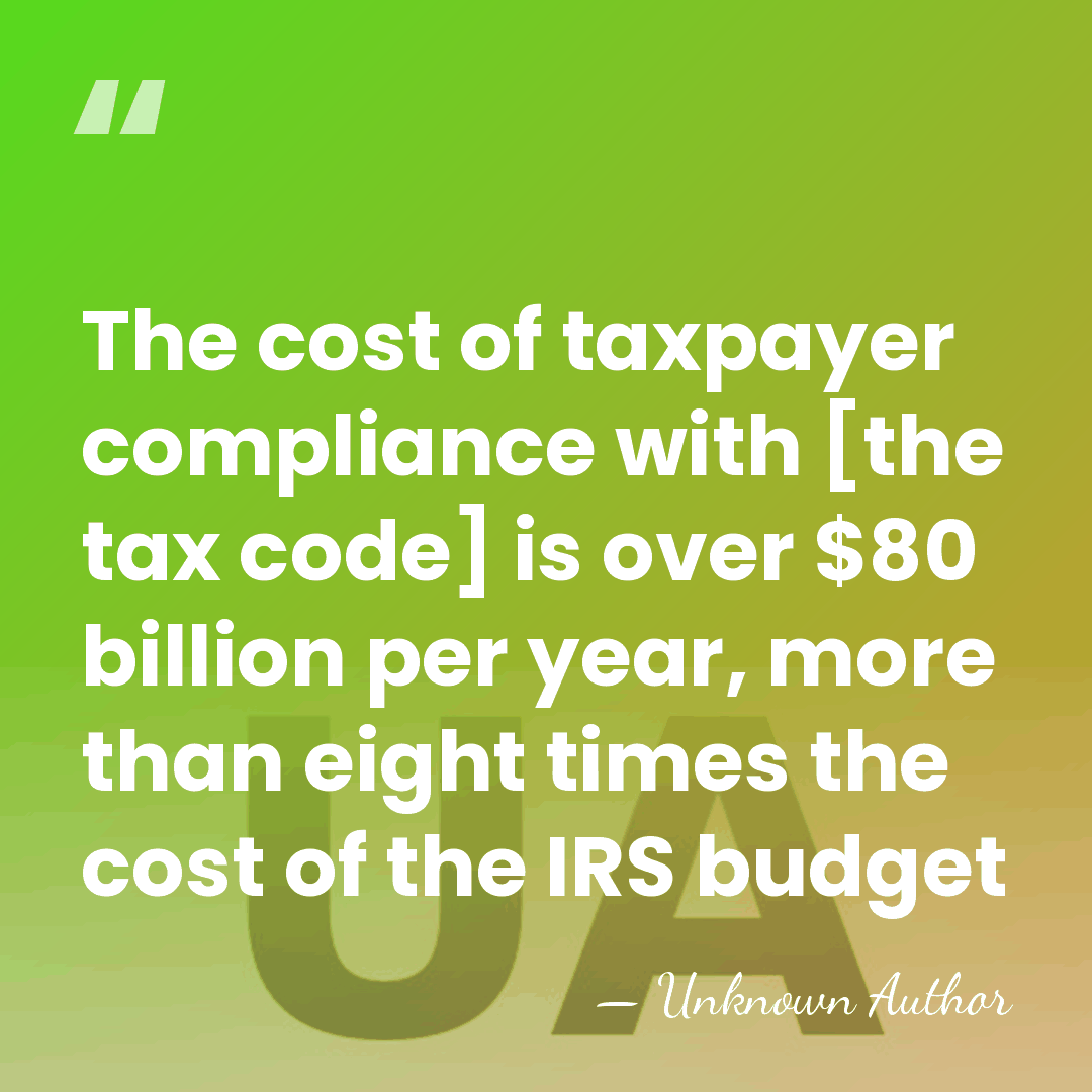 The cost of taxpayer compliance with [the tax code] is over $80&hellip; - Charles O. Rossotti