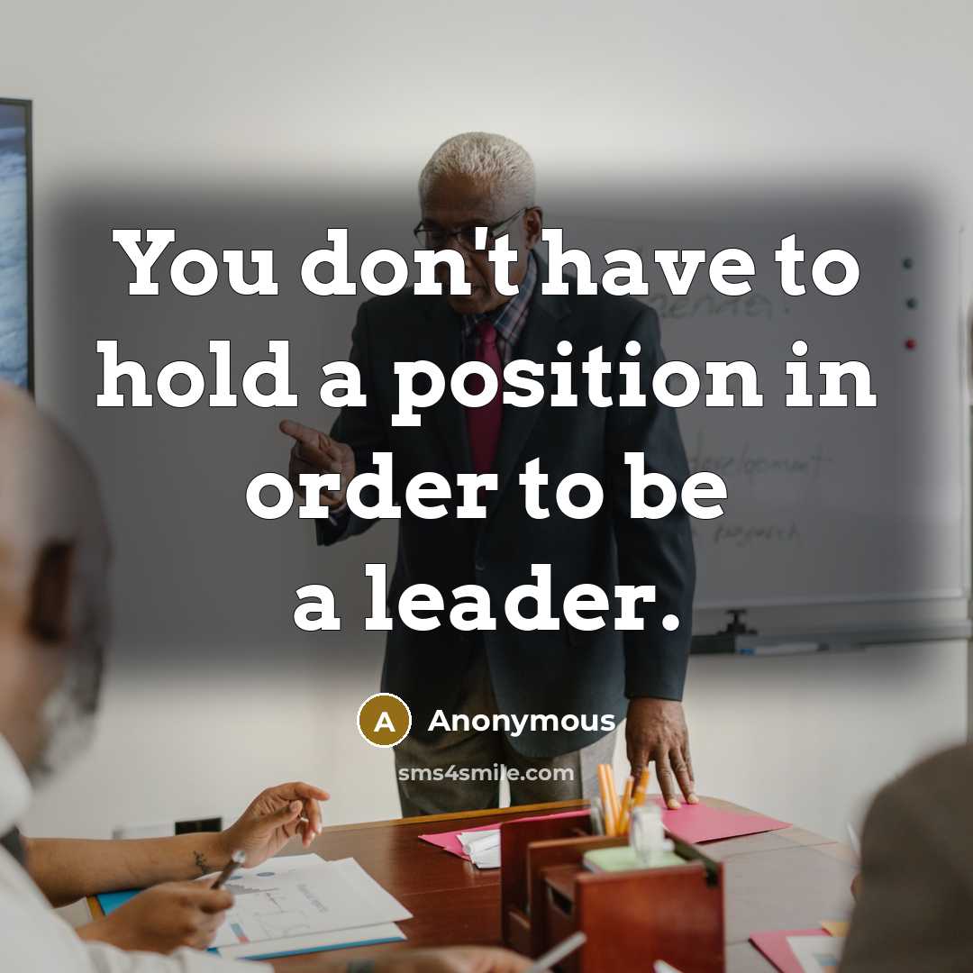 “You don't have to hold a position in order to…” quote by Anonymous