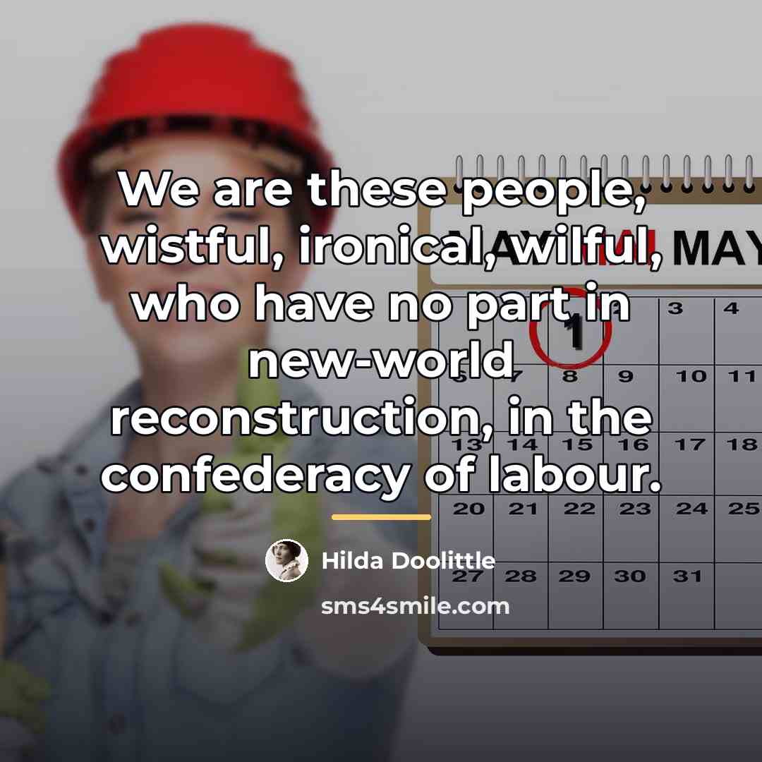 “We are these people, wistful, ironical, wilful, who have no…” quote by Hilda Doolittle