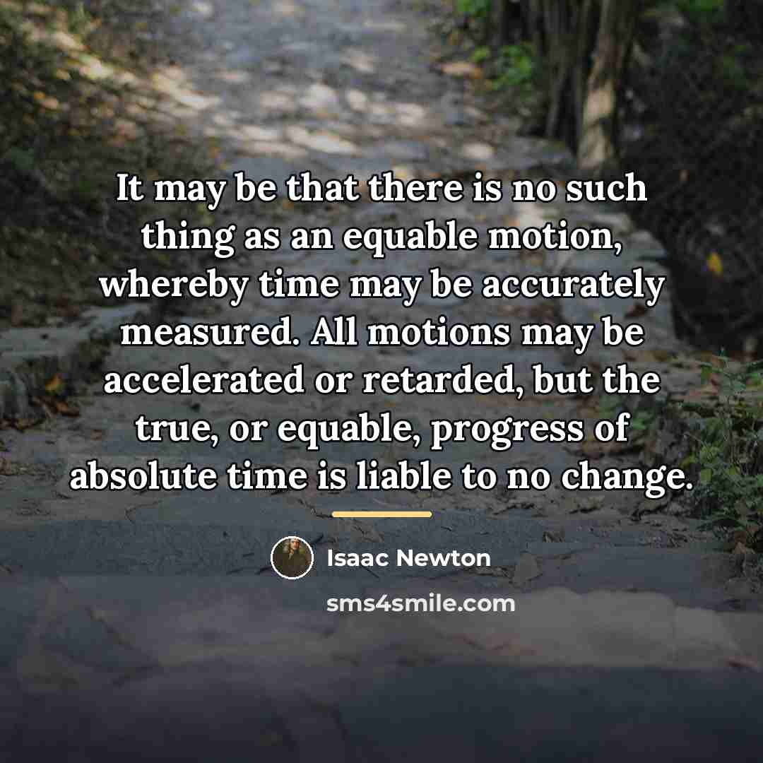 “It may be that there is no such thing as…” quote by Isaac Newton