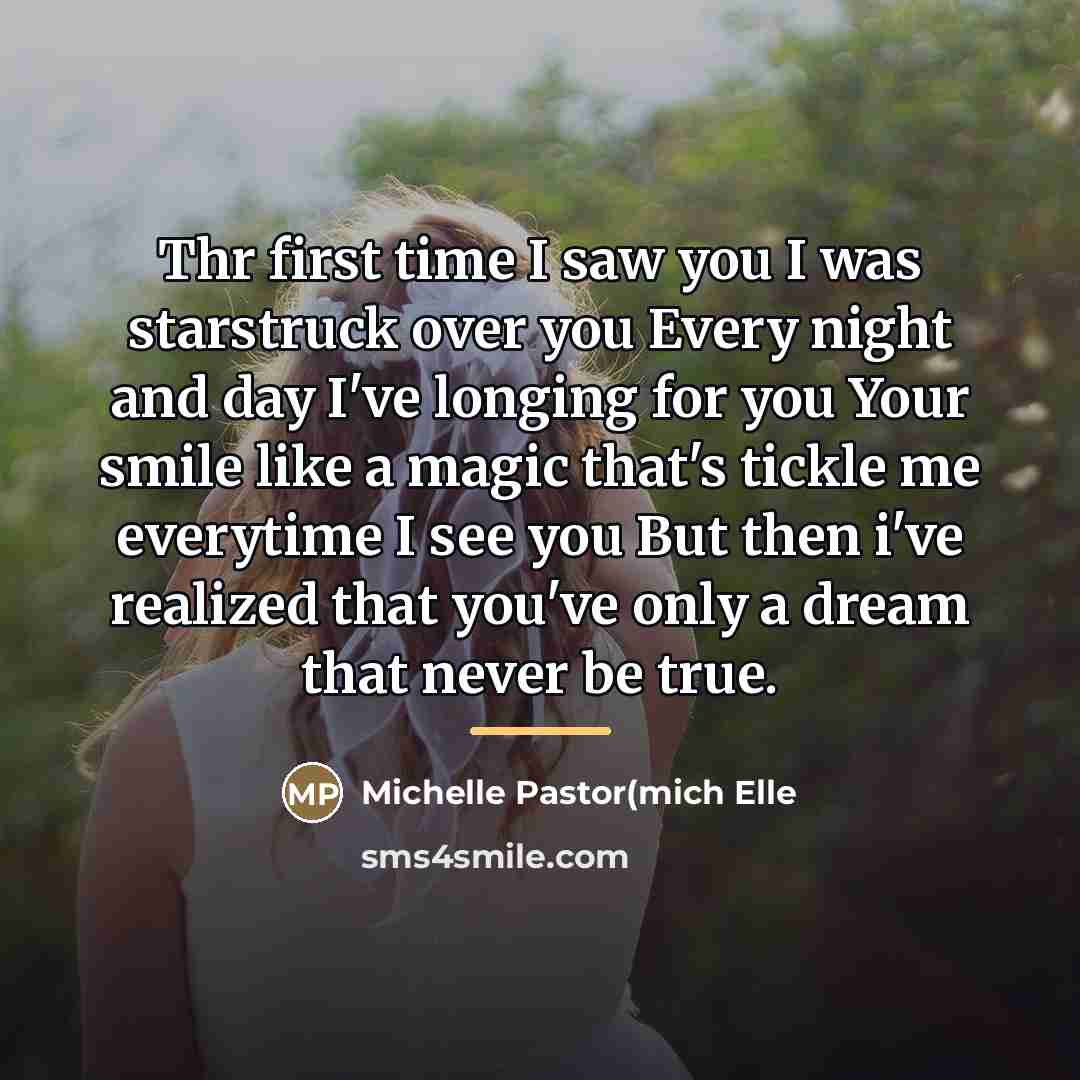 “Thr first time I saw you I was starstruck over…” quote by Michelle Pastor(mich Elle