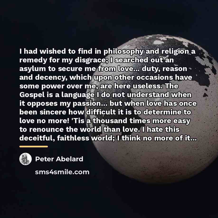“I had wished to find in philosophy and religion a…” quote by Peter Abelard