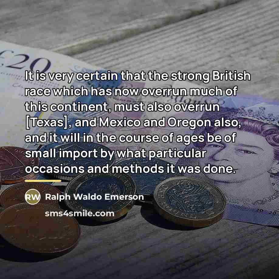 “It is very certain that the strong British race which…” quote by Ralph Waldo Emerson