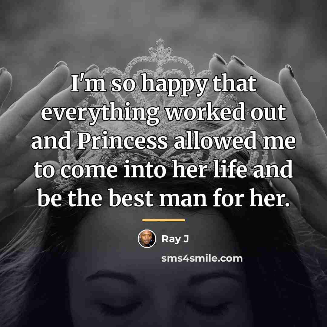 “I'm so happy that everything worked out and Princess allowed…” quote by Ray J