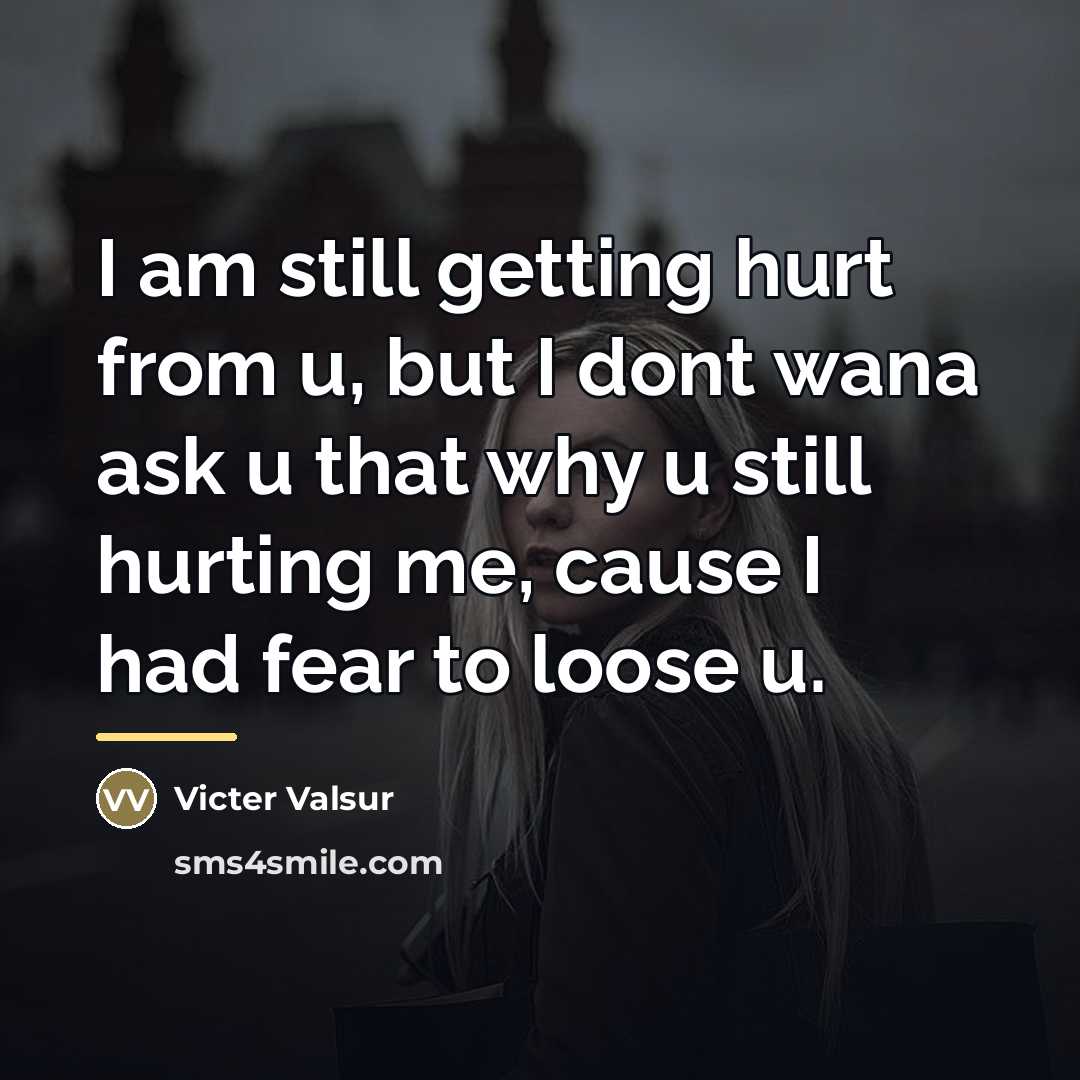 “I am still getting hurt from u, but I dont…” quote by Victer Valsur