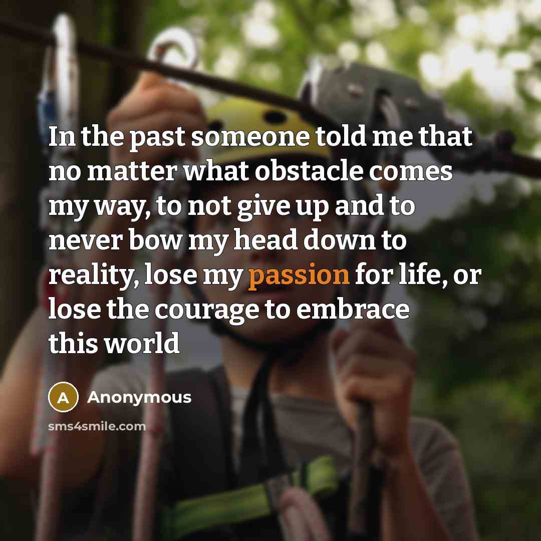 “In the past someone told me that no matter what…” quote by Anonymous
