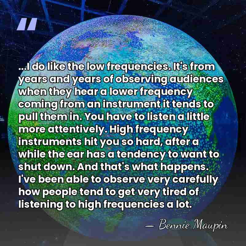 ...I do like the low frequencies. It's from years and years of&hellip; - Bennie Maupin