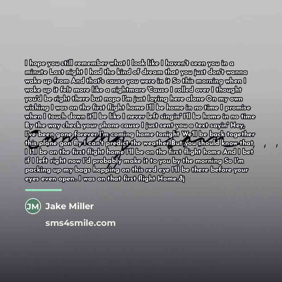 “I hope you still remember what I look like I…” quote by Jake Miller