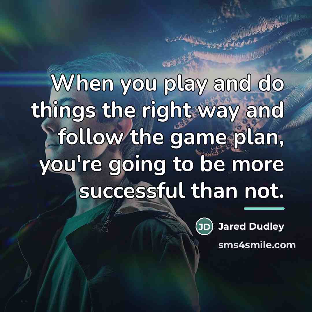 “When you play and do things the right way and…” quote by Jared Dudley