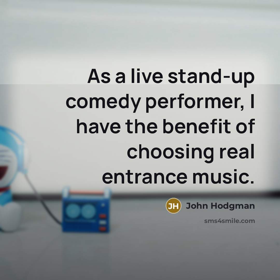 “As a live stand-up comedy performer, I have the benefit…” quote by John Hodgman