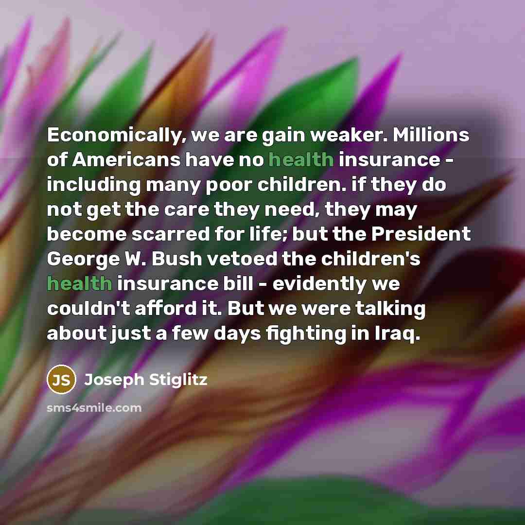 “Economically, we are gain weaker. Millions of Americans have no…” quote by Joseph Stiglitz
