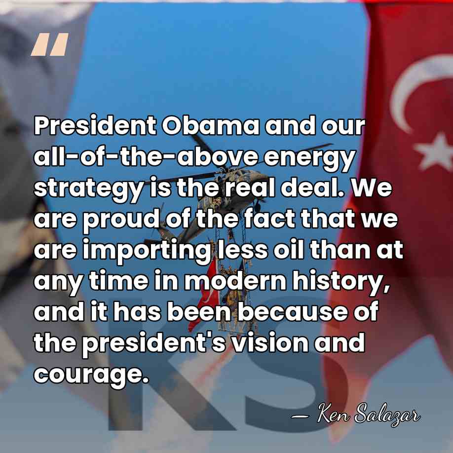 President Obama and our all-of-the-above energy strategy is the real deal. We&hellip; - Ken Salazar