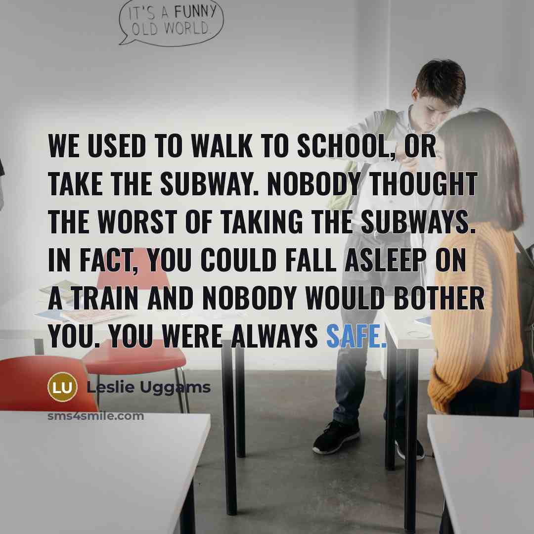 “We used to walk to school, or take the subway.…” quote by Leslie Uggams