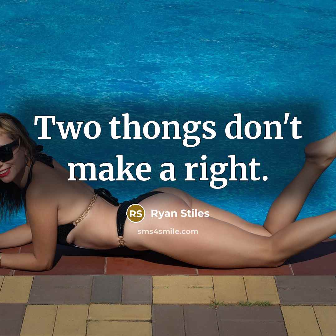“Two thongs don't make a right.…” quote by Ryan Stiles