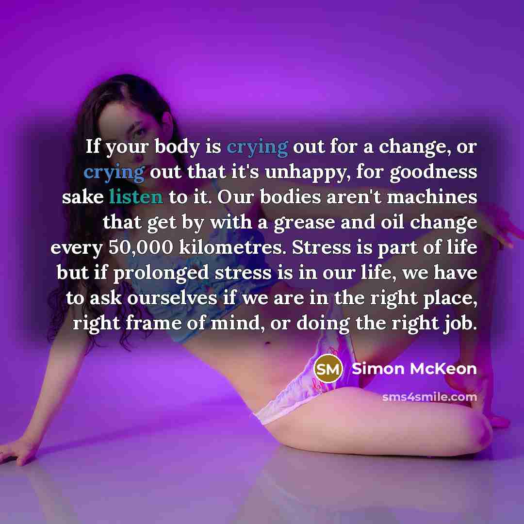 “If your body is crying out for a change, or…” quote by Simon McKeon