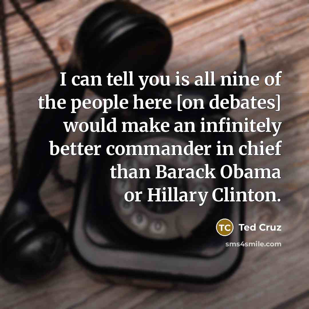 “I can tell you is all nine of the people…” quote by Ted Cruz