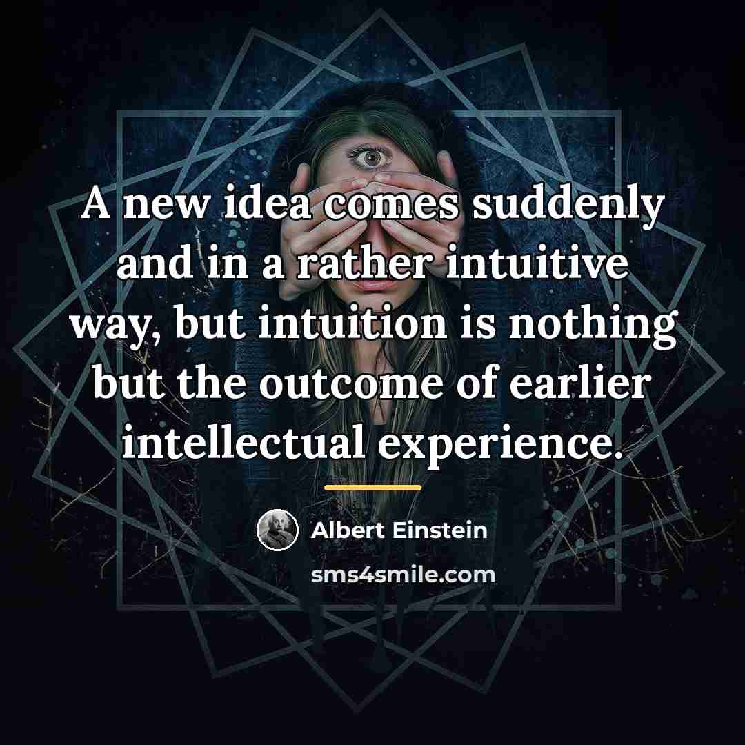 “A new idea comes suddenly and in a rather intuitive…” quote by Albert Einstein