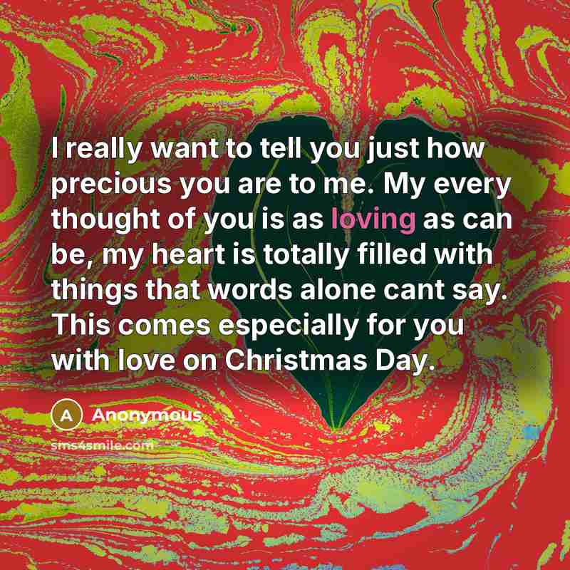 “I really want to tell you just how precious you…” quote by Anonymous